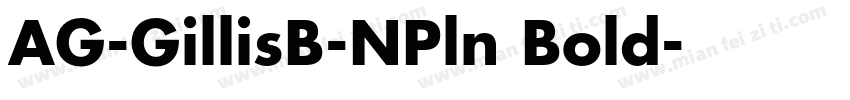 AG-GillisB-NPln Bold字体转换